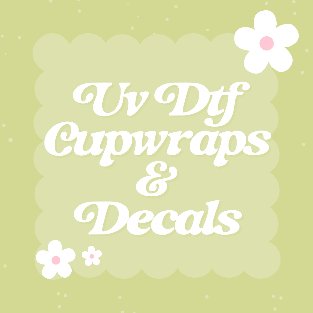 UV DTF Cup Wrap/Decals – Stephvnie.Co Transfers