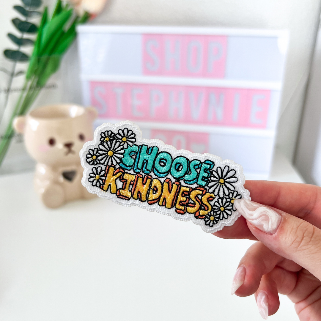 Choose Kindness - Embroidered Patch