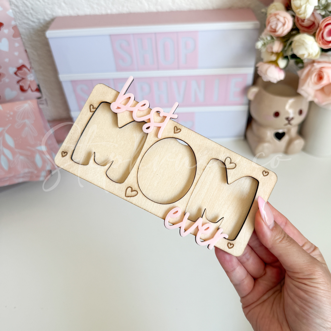 Customized Best Mom Ever Wooden Frame (Large)