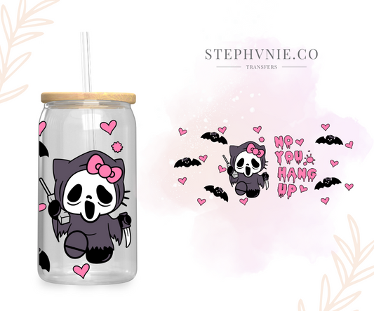 No you hang up Kitty - 16oz Cup Wrap (Clear Film) Kawaii