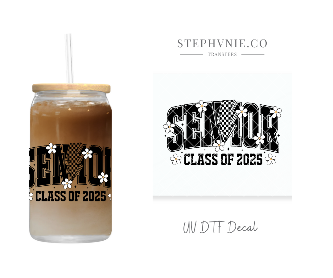 Senior Class of 25 - UV DTF Decal