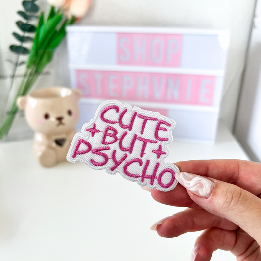 Cute but Psycho - Embroidered Patch