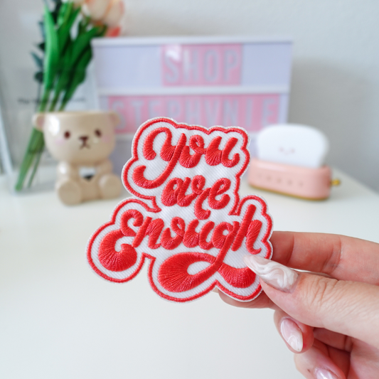 You Are Enough - Embroidered Patch