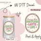 Living that Matcha Latte Life - UV DTF Decal (Clear Film) Coffee