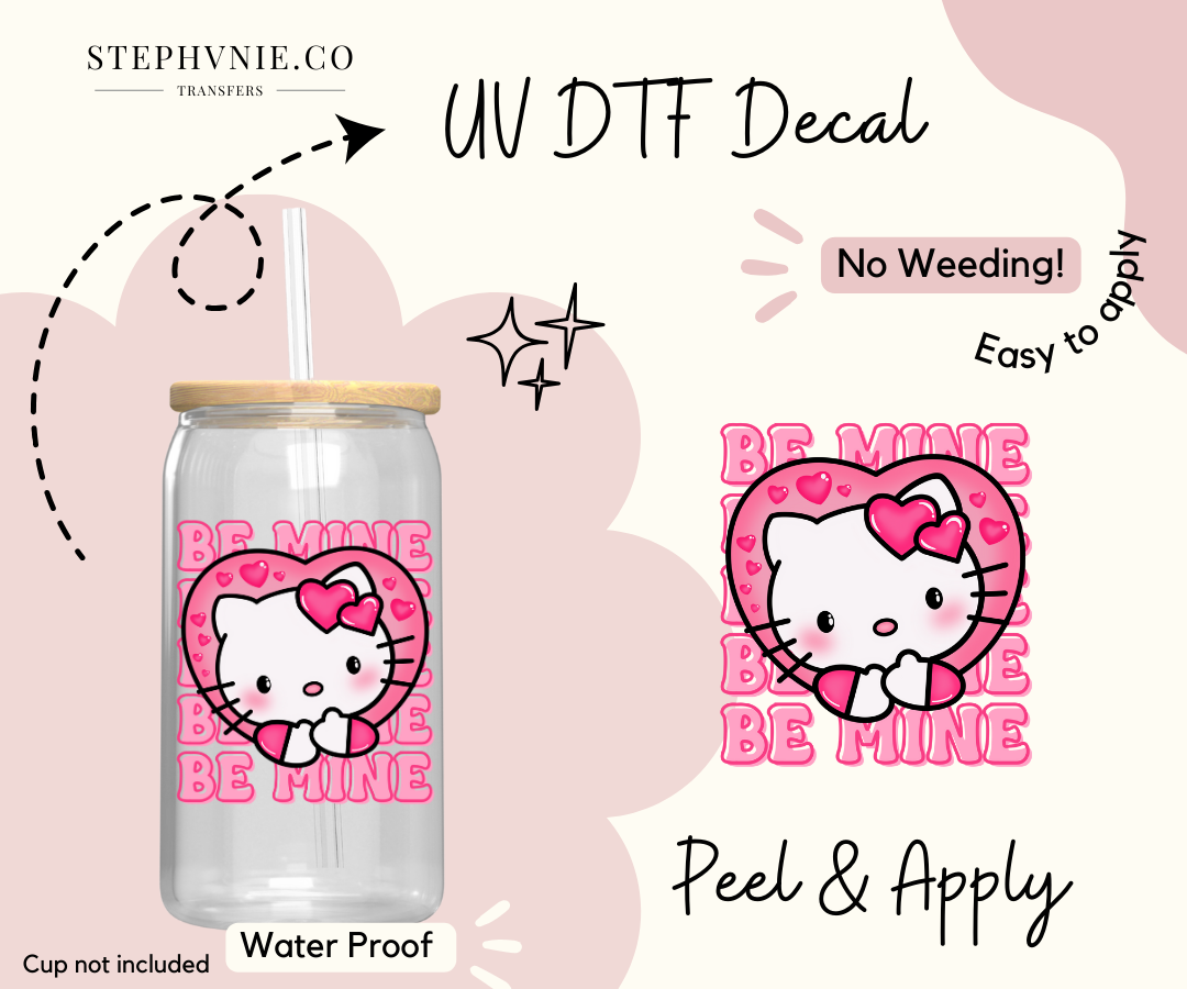 Be Mine Kitty Kawaii - UV DTF Decal