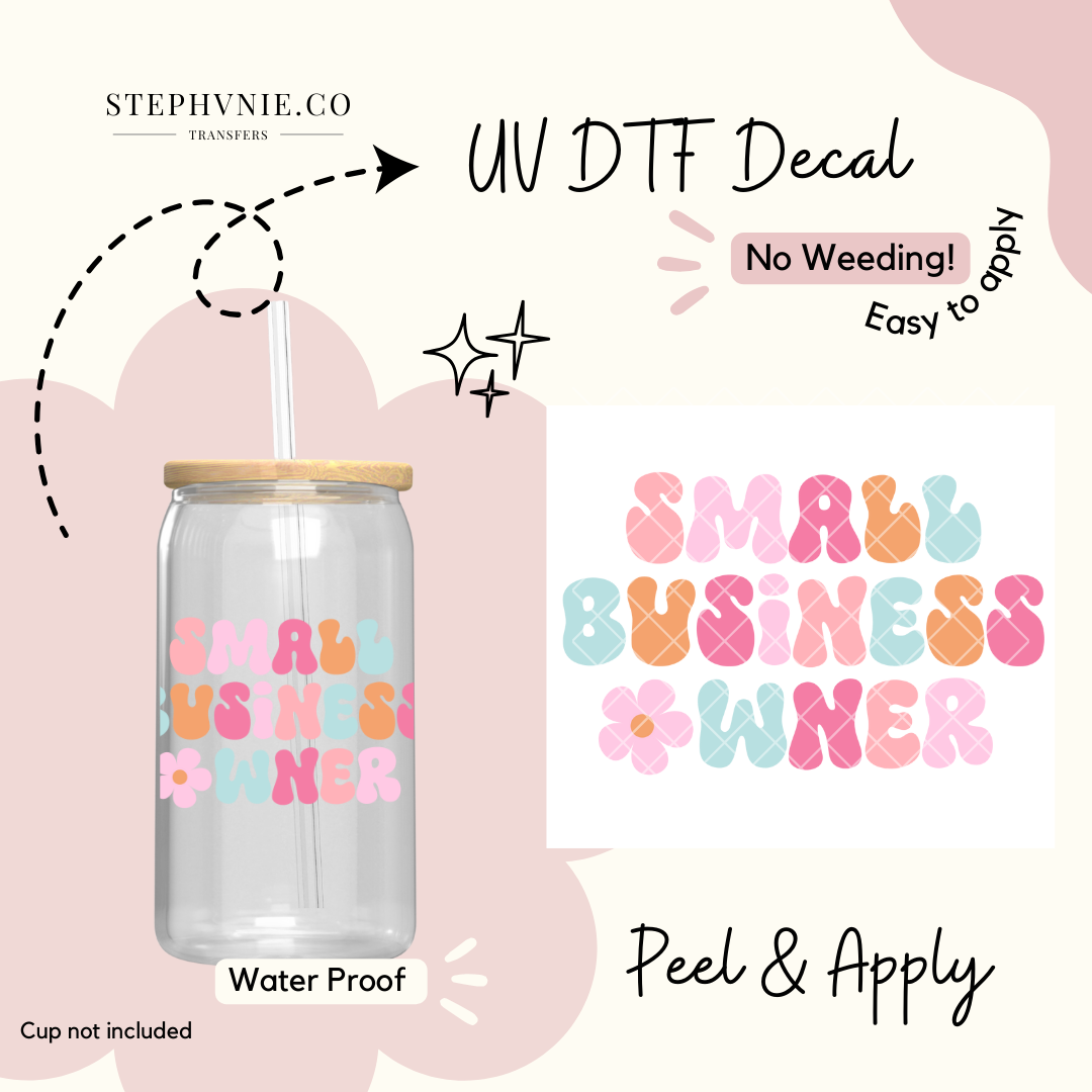 Small Business Owner Pastel Flower - UV DTF Decal