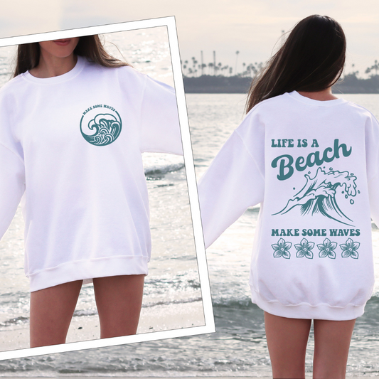 Life is a Beach Make some Waves (Front & Back Bundle) - One Color Transfer