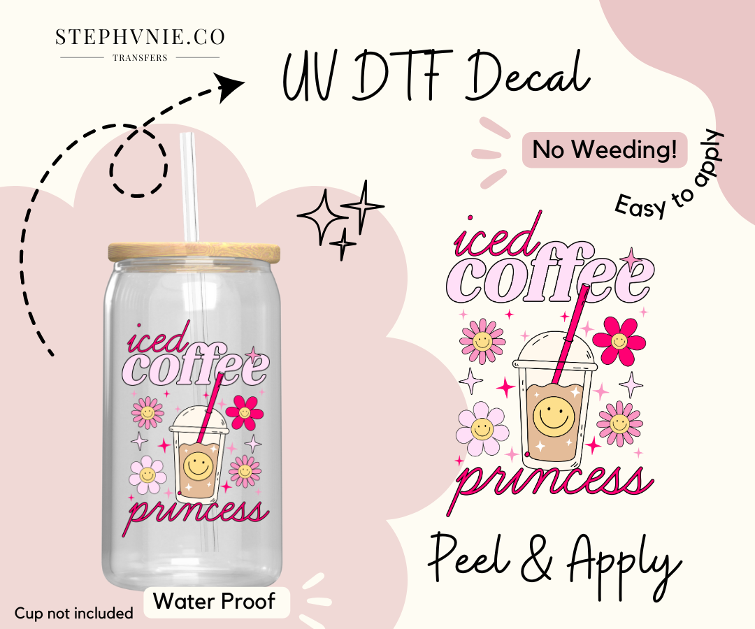 Iced Coffee Princess - UV DTF Decal